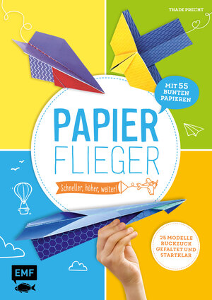 Buchcover Papierflieger - schneller, höher, weiter! | Thade Precht | EAN 9783863555771 | ISBN 3-86355-577-5 | ISBN 978-3-86355-577-1