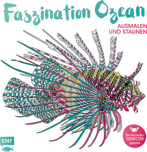Buchcover Faszination Ozean – Ausmalen und Staunen  | EAN 9783863557102 | ISBN 3-86355-710-7 | ISBN 978-3-86355-710-2