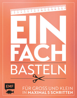 Buchcover Einfach – Basteln | Daniela Fugger | EAN 9783863558093 | ISBN 3-86355-809-X | ISBN 978-3-86355-809-3
