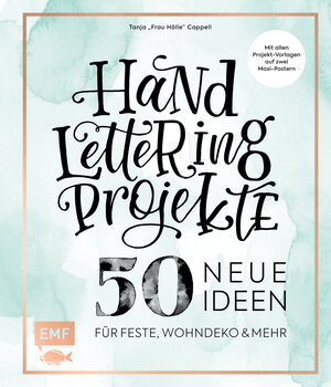 Buchcover Handlettering Projekte – 50 neue Ideen für Feste, Wohndeko und mehr | Tanja Cappell | EAN 9783863559700 | ISBN 3-86355-970-3 | ISBN 978-3-86355-970-0