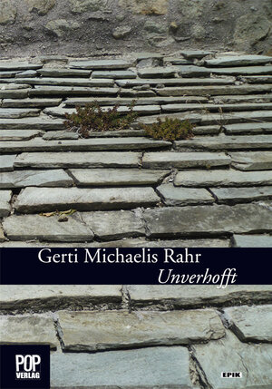 Buchcover Unverhofft | Gerti Michaelis Rahr | EAN 9783863560218 | ISBN 3-86356-021-3 | ISBN 978-3-86356-021-8