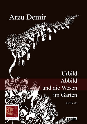 Buchcover Urbild, Abbild und die Wesen im Garten | Arzu Demir | EAN 9783863561574 | ISBN 3-86356-157-0 | ISBN 978-3-86356-157-4