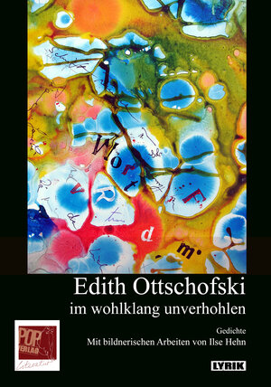 Buchcover im wohlklang unverhohlen | Edith Ottschofski | EAN 9783863561987 | ISBN 3-86356-198-8 | ISBN 978-3-86356-198-7