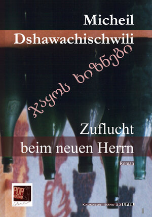 Buchcover Zuflucht beim neuen Herrn | Micheil Dshawachischwili | EAN 9783863562267 | ISBN 3-86356-226-7 | ISBN 978-3-86356-226-7