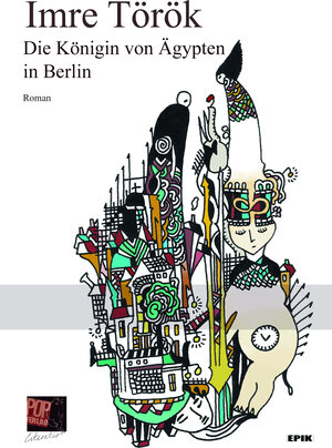 Buchcover Die Königin von Ägypten in Berlin | Imre Török | EAN 9783863562526 | ISBN 3-86356-252-6 | ISBN 978-3-86356-252-6