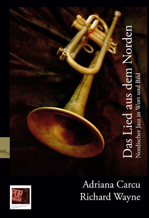 Buchcover Das Lied aus dem Norden. Nordischer Jazz in Wort und Bild. | Adriana Carcu | EAN 9783863562892 | ISBN 3-86356-289-5 | ISBN 978-3-86356-289-2