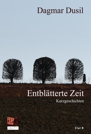 Buchcover Entblätterte Zeit | Dagmar Dusil | EAN 9783863563592 | ISBN 3-86356-359-X | ISBN 978-3-86356-359-2