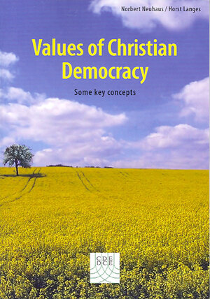 Buchcover Values of Christian Democracy | Norbert Neuhaus | EAN 9783863570095 | ISBN 3-86357-009-X | ISBN 978-3-86357-009-5