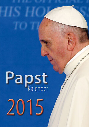 Buchcover Papstkalender 2015  | EAN 9783863571030 | ISBN 3-86357-103-7 | ISBN 978-3-86357-103-0