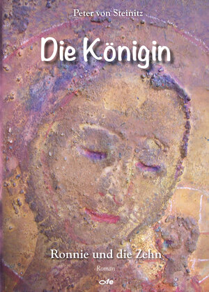 Buchcover Die Königin | Peter von Steinitz | EAN 9783863572747 | ISBN 3-86357-274-2 | ISBN 978-3-86357-274-7