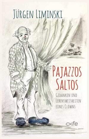 Buchcover Pajazzos Saltos | Jürgen Liminski | EAN 9783863573348 | ISBN 3-86357-334-X | ISBN 978-3-86357-334-8