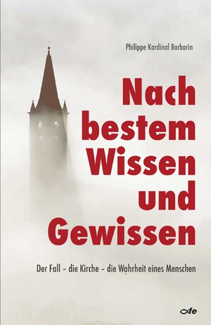 Buchcover Nach bestem Wissen und Gewissen | Philippe Barbarin | EAN 9783863573485 | ISBN 3-86357-348-X | ISBN 978-3-86357-348-5