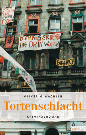 Buchcover Tortenschlacht | Oliver G Wachlin | EAN 9783863580049 | ISBN 3-86358-004-4 | ISBN 978-3-86358-004-9