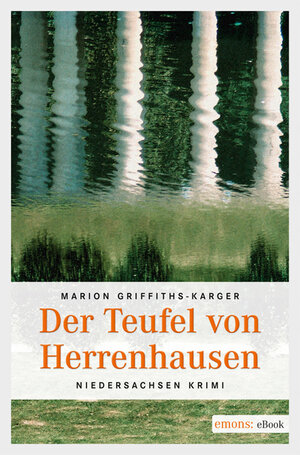 Buchcover Der Teufel von Herrenhausen | Marion Griffith-Karger | EAN 9783863580704 | ISBN 3-86358-070-2 | ISBN 978-3-86358-070-4