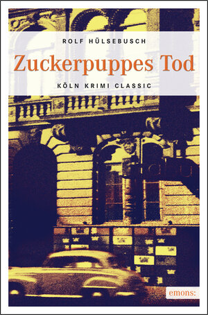 Buchcover Zuckerpuppes Tod | Rolf Hülsebusch | EAN 9783863580742 | ISBN 3-86358-074-5 | ISBN 978-3-86358-074-2
