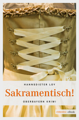 Buchcover Sakramentisch! | Hannsdieter Loy | EAN 9783863581787 | ISBN 3-86358-178-4 | ISBN 978-3-86358-178-7