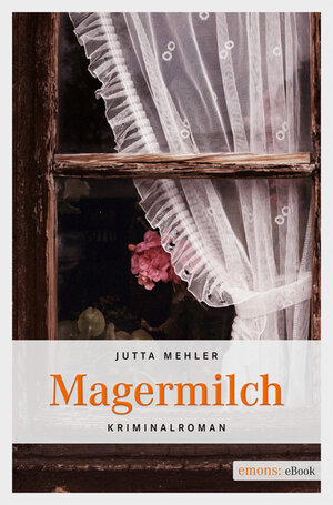 Buchcover Magermilch | Jutta Mehler | EAN 9783863581794 | ISBN 3-86358-179-2 | ISBN 978-3-86358-179-4