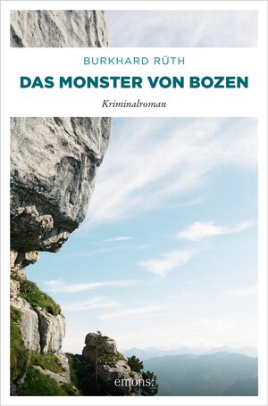 Buchcover Das Monster von Bozen | Burkhard Rüth | EAN 9783863581800 | ISBN 3-86358-180-6 | ISBN 978-3-86358-180-0