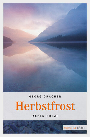 Buchcover Herbstfrost | Georg Gracher | EAN 9783863581817 | ISBN 3-86358-181-4 | ISBN 978-3-86358-181-7