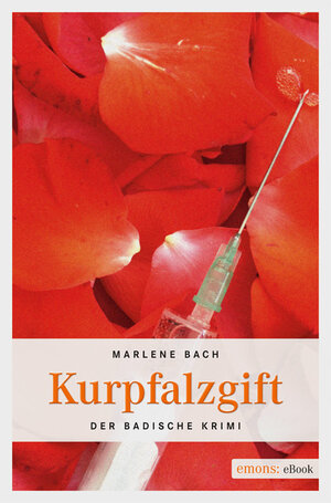 Buchcover Kurpfalzgift | Marlene Bach | EAN 9783863582043 | ISBN 3-86358-204-7 | ISBN 978-3-86358-204-3