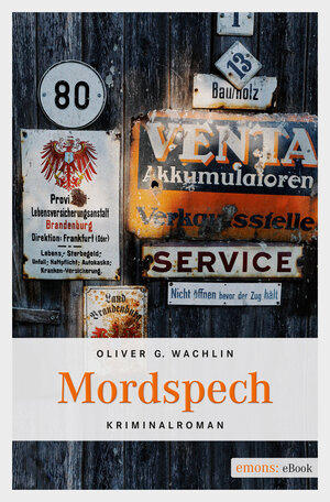 Buchcover Mordspech | Oliver G Wachlin | EAN 9783863583132 | ISBN 3-86358-313-2 | ISBN 978-3-86358-313-2