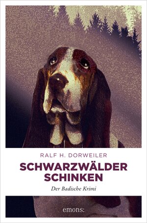 Buchcover Schwarzwälder Schinken | Ralf H. Dorweiler | EAN 9783863583460 | ISBN 3-86358-346-9 | ISBN 978-3-86358-346-0