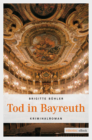 Buchcover Tod in Bayreuth | Brigitte Bühler | EAN 9783863583514 | ISBN 3-86358-351-5 | ISBN 978-3-86358-351-4