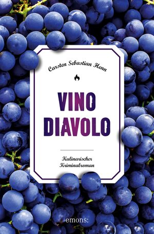 Buchcover Vino Diavolo | Carsten Sebastian Henn | EAN 9783863583552 | ISBN 3-86358-355-8 | ISBN 978-3-86358-355-2