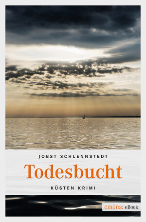 Buchcover Todesbucht | Jobst Schlennstedt | EAN 9783863584320 | ISBN 3-86358-432-5 | ISBN 978-3-86358-432-0