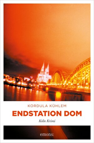 Buchcover Endstation Dom | Kordula Kühlem | EAN 9783863586034 | ISBN 3-86358-603-4 | ISBN 978-3-86358-603-4