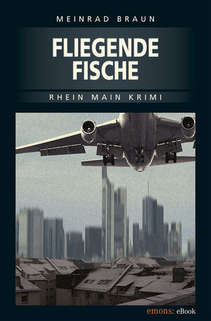 Buchcover Fliegende Fische | Meinrad Braun | EAN 9783863586768 | ISBN 3-86358-676-X | ISBN 978-3-86358-676-8