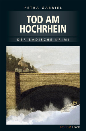 Buchcover Tod am Hochrhein | Petra Gabriel | EAN 9783863586904 | ISBN 3-86358-690-5 | ISBN 978-3-86358-690-4