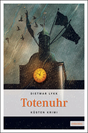 Buchcover Totenuhr | Dietmar Lykk | EAN 9783863587000 | ISBN 3-86358-700-6 | ISBN 978-3-86358-700-0