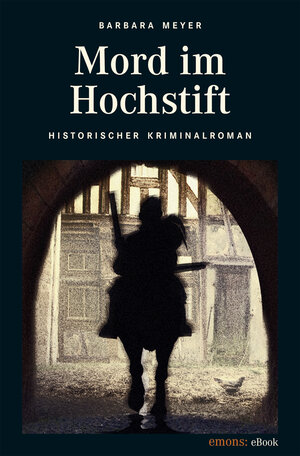 Buchcover Mord im Hochstift | Barbara Meyer | EAN 9783863587024 | ISBN 3-86358-702-2 | ISBN 978-3-86358-702-4