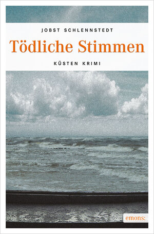 Buchcover Tödliche Stimmen | Jobst Schlennstedt | EAN 9783863587178 | ISBN 3-86358-717-0 | ISBN 978-3-86358-717-8