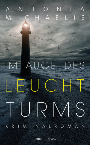 Buchcover Im Auge des Leuchtturms | Antonia Michaelis | EAN 9783863588618 | ISBN 3-86358-861-4 | ISBN 978-3-86358-861-8