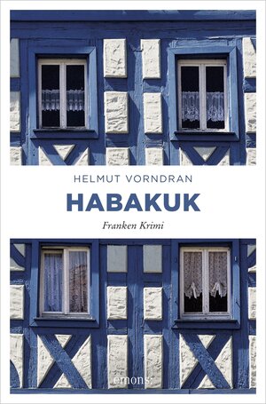Buchcover Habakuk | Helmut Vorndran | EAN 9783863588793 | ISBN 3-86358-879-7 | ISBN 978-3-86358-879-3