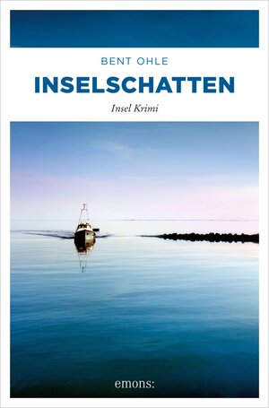 Buchcover Inselschatten | Bent Ohle | EAN 9783863589837 | ISBN 3-86358-983-1 | ISBN 978-3-86358-983-7