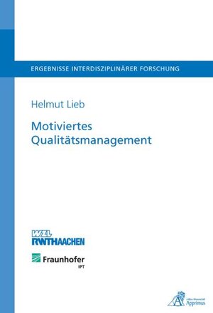 Buchcover Motiviertes Qualitätsmanagement | Helmut Lieb | EAN 9783863590413 | ISBN 3-86359-041-4 | ISBN 978-3-86359-041-3