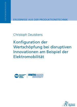 Buchcover Konfiguration der Wertschöpfung bei disruptiven Innovationen am Beispiel der Elektromobilität | Christoph Deutskens | EAN 9783863592691 | ISBN 3-86359-269-7 | ISBN 978-3-86359-269-1