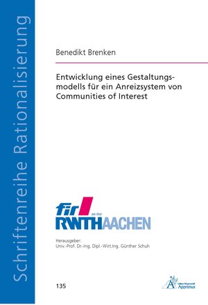 Buchcover Entwicklung eines Gestaltungsmodells für ein Anreizsystem von Communities of Interest | Benedikt Brenken | EAN 9783863593667 | ISBN 3-86359-366-9 | ISBN 978-3-86359-366-7