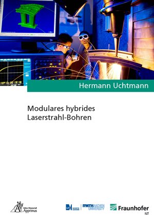 Buchcover Modulares hybrides Laserstrahl-Bohren | Hermann Uchtmann | EAN 9783863594282 | ISBN 3-86359-428-2 | ISBN 978-3-86359-428-2
