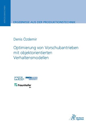 Buchcover Optimierung von Vorschubantrieben mit objektorientierten Verhaltensmodellen | Denis Özdemir | EAN 9783863594329 | ISBN 3-86359-432-0 | ISBN 978-3-86359-432-9