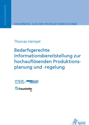 Buchcover Bedarfsgerechte Informationsbereitstellung zur hochauflösenden Produktionsplanung und -regelung | Thomas Hempel | EAN 9783863596132 | ISBN 3-86359-613-7 | ISBN 978-3-86359-613-2