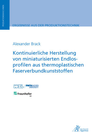 Buchcover Kontinuierliche Herstellung von miniaturisierten Endlosprofilen | Alexander Brack | EAN 9783863596835 | ISBN 3-86359-683-8 | ISBN 978-3-86359-683-5