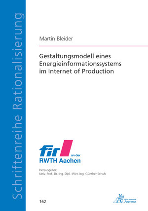 Buchcover Gestaltungsmodell eines Energieinformationssystems im Internet of Production | Martin Bleider | EAN 9783863597375 | ISBN 3-86359-737-0 | ISBN 978-3-86359-737-5