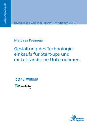 Buchcover Gestaltung des Technologieeinkaufs für Start-ups und mittelständische Unternehmen | Matthias Kreimeier | EAN 9783863597405 | ISBN 3-86359-740-0 | ISBN 978-3-86359-740-5