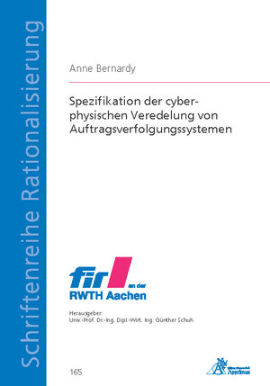 Buchcover Spezifikation der cyber-physischen Veredelung von Auftragsverfolgungssystemen | Anne Bernardy | EAN 9783863597931 | ISBN 3-86359-793-1 | ISBN 978-3-86359-793-1