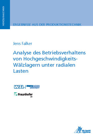 Buchcover Analyse des Betriebsverhaltens von Hochgeschwindigkeits-Wälzlagern unter radialen Lasten | Jens Falker | EAN 9783863597993 | ISBN 3-86359-799-0 | ISBN 978-3-86359-799-3