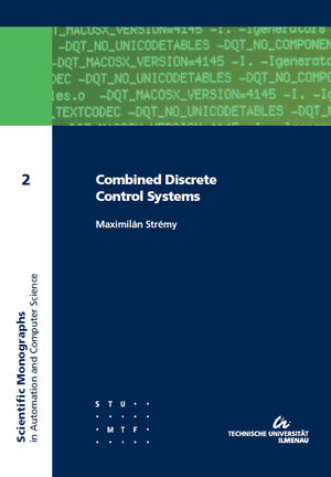 Buchcover Combined Discrete Control Systems | Maximilán Strémy | EAN 9783863600143 | ISBN 3-86360-014-2 | ISBN 978-3-86360-014-3